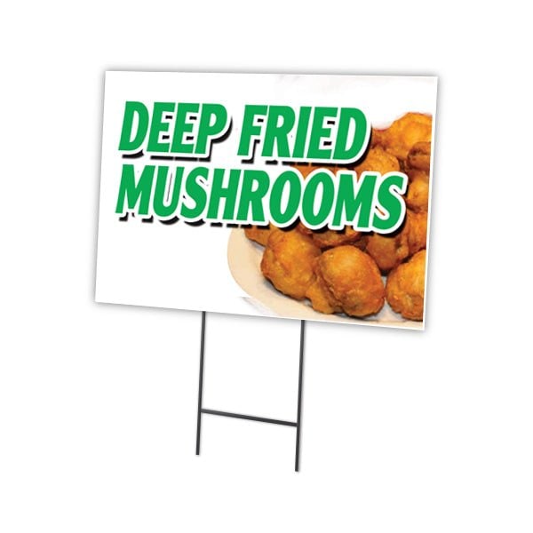 Deep Fried Mushrooms Yard Sign & Stake outdoor plastic coroplast window, C-1216 Deep Fried Mushrooms